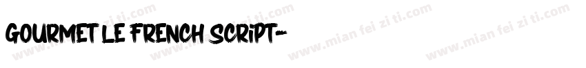 Gourmet Le French Script字体转换